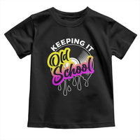 Hip Hop Keeping It Old School Toddler T Shirt
