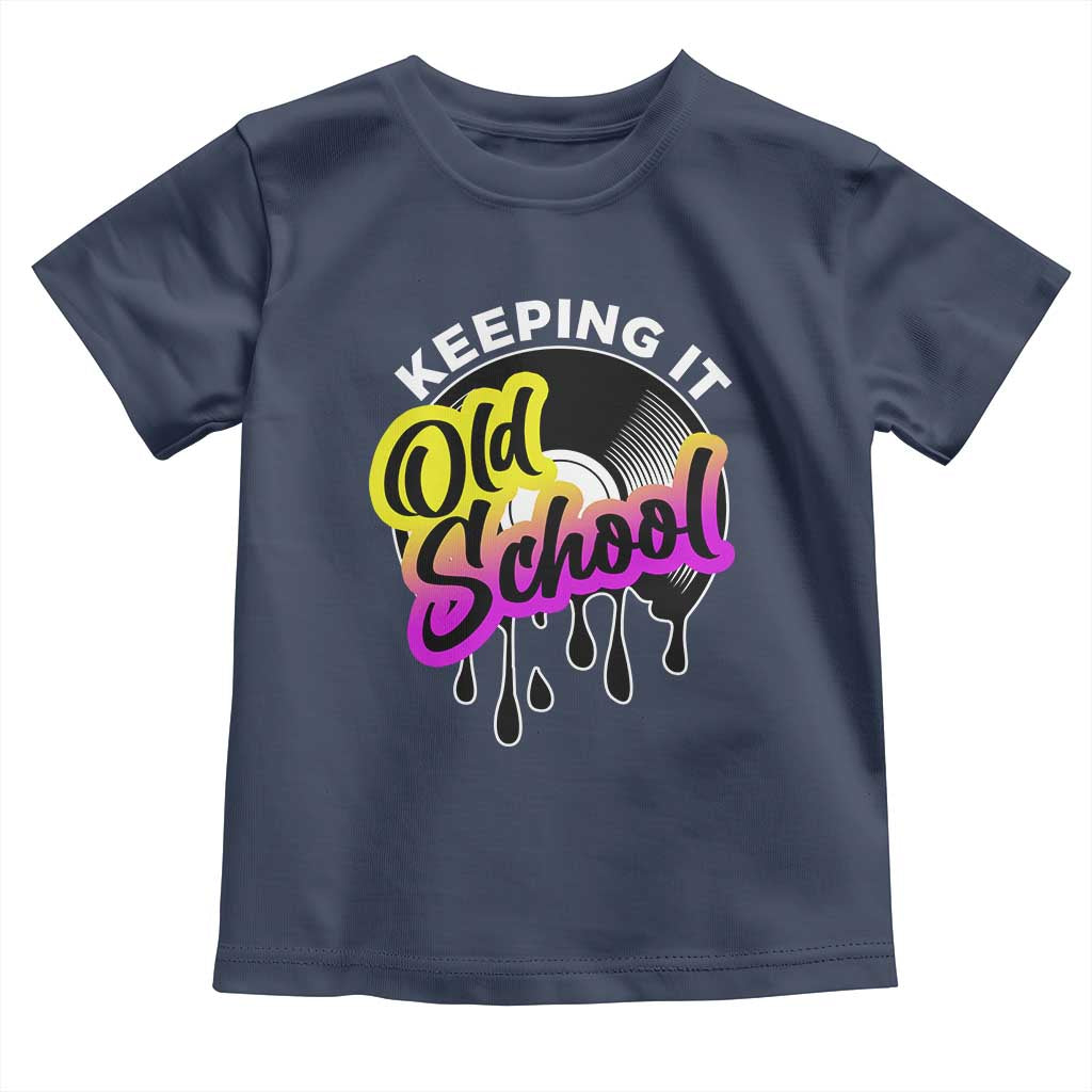 Hip Hop Keeping It Old School Toddler T Shirt