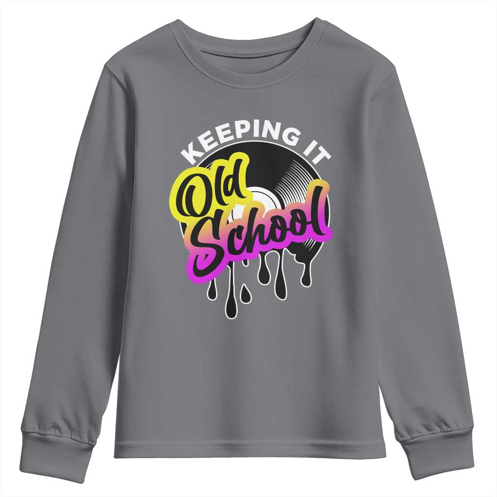 Hip Hop Keeping It Old School Youth Sweatshirt