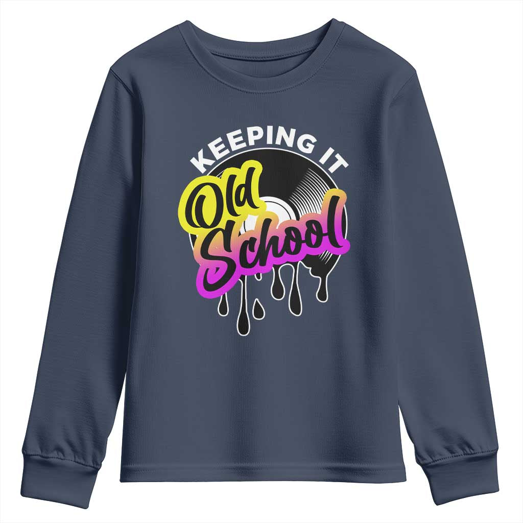 Hip Hop Keeping It Old School Youth Sweatshirt