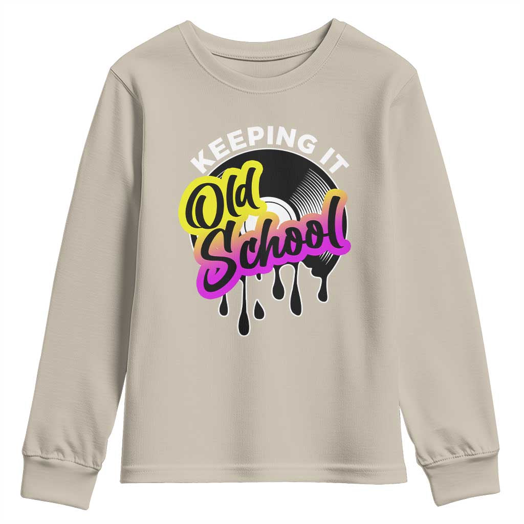 Hip Hop Keeping It Old School Youth Sweatshirt