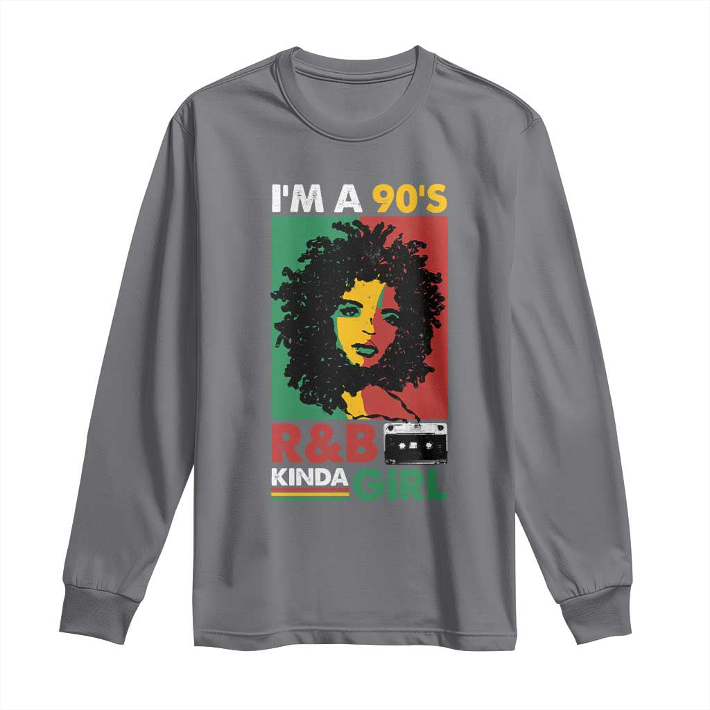 Hip Hop RnB Long Sleeve Shirt I'm A 90's R&B Kinda Girl Retro Cassettle