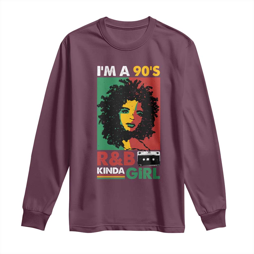 Hip Hop RnB Long Sleeve Shirt I'm A 90's R&B Kinda Girl Retro Cassettle