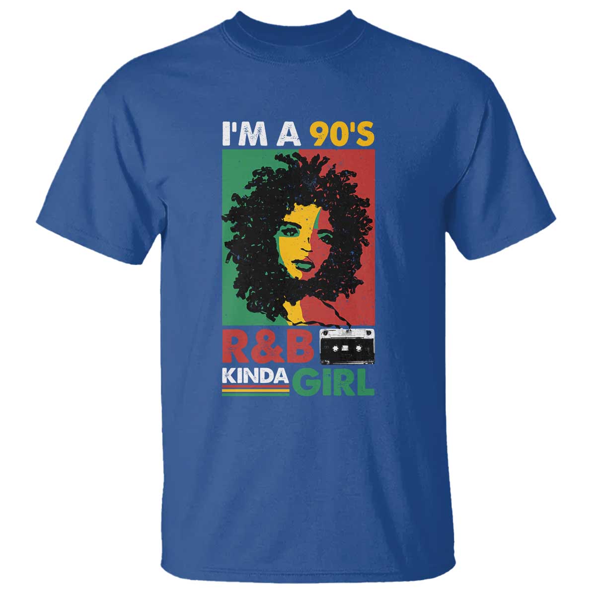 Hip Hop RnB T Shirt I'm A 90's R&B Kinda Girl Retro Cassettle - Wonder Print Shop