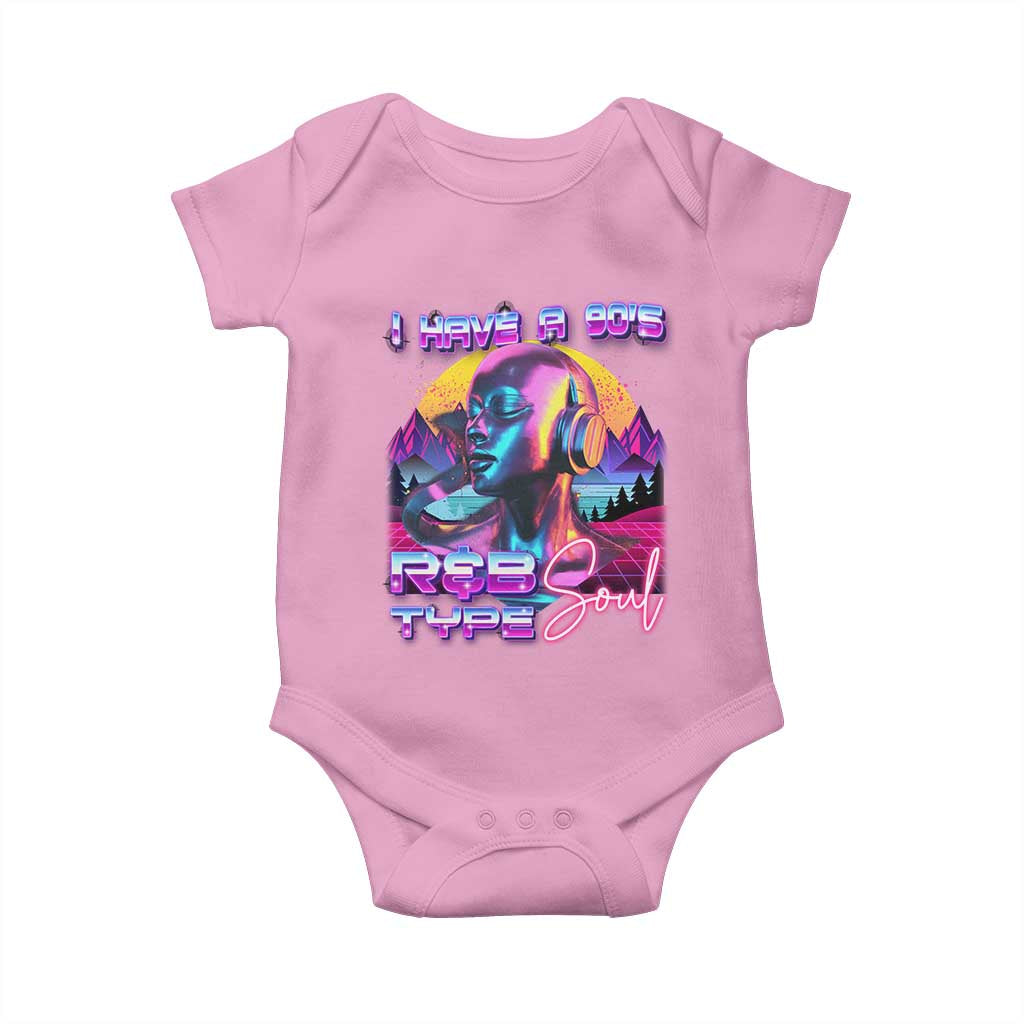 Hip Hop RnB Baby Onesie I Have A 90's R&B Type Soul Aesthetic