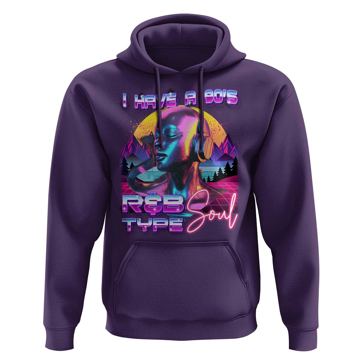 Hip Hop RnB Hoodie I Have A 90's R&B Type Soul Aesthetic