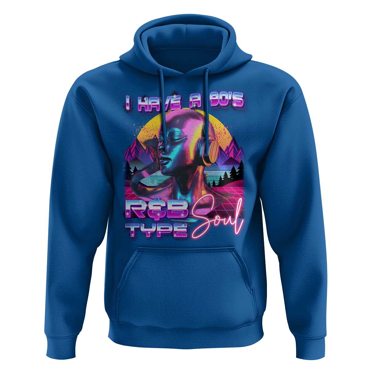 Hip Hop RnB Hoodie I Have A 90's R&B Type Soul Aesthetic