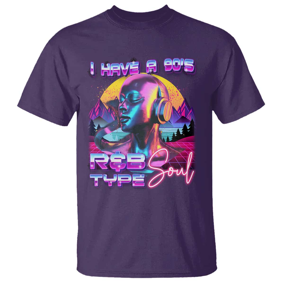 Hip Hop RnB T Shirt I Have A 90's R&B Type Soul Aesthetic - Wonder Print Shop
