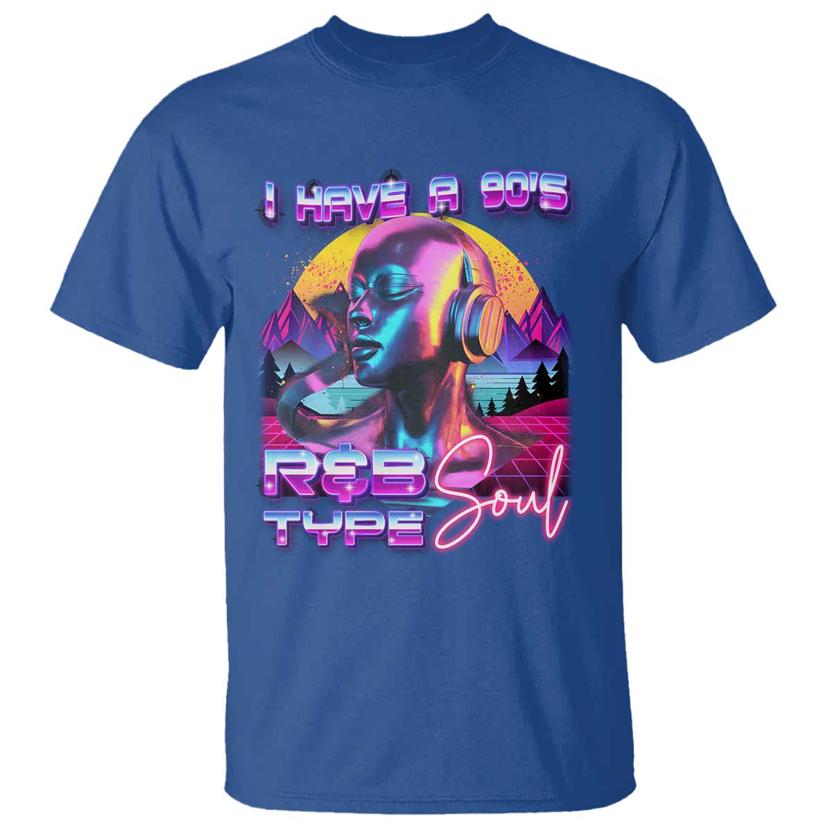 Hip Hop RnB T Shirt I Have A 90's R&B Type Soul Aesthetic - Wonder Print Shop