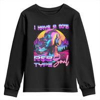 Hip Hop RnB Youth Sweatshirt I Have A 90's R&B Type Soul Aesthetic