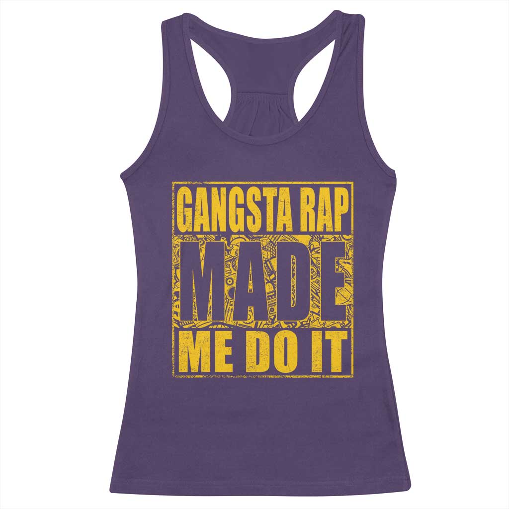 Hip Hop Gangsta Rap Racerback Tank Top Made Me Do It Rapper