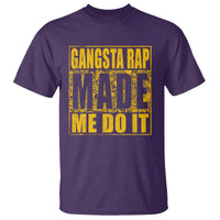 Hip Hop Gangsta Rap T Shirt Made Me Do It Rapper - Wonder Print Shop