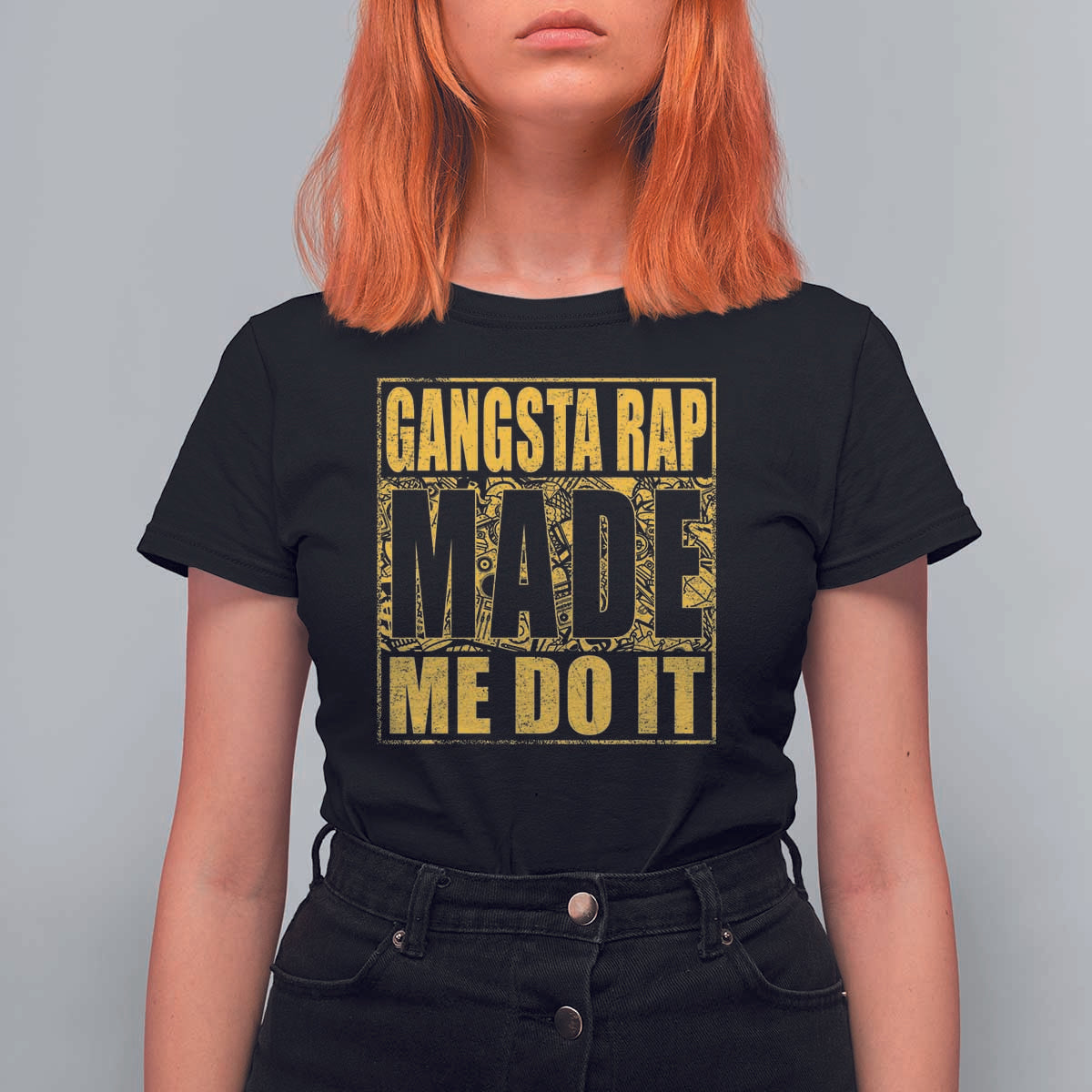 Hip Hop Gangsta Rap T Shirt For Women Made Me Do It Rapper - Wonder Print Shop