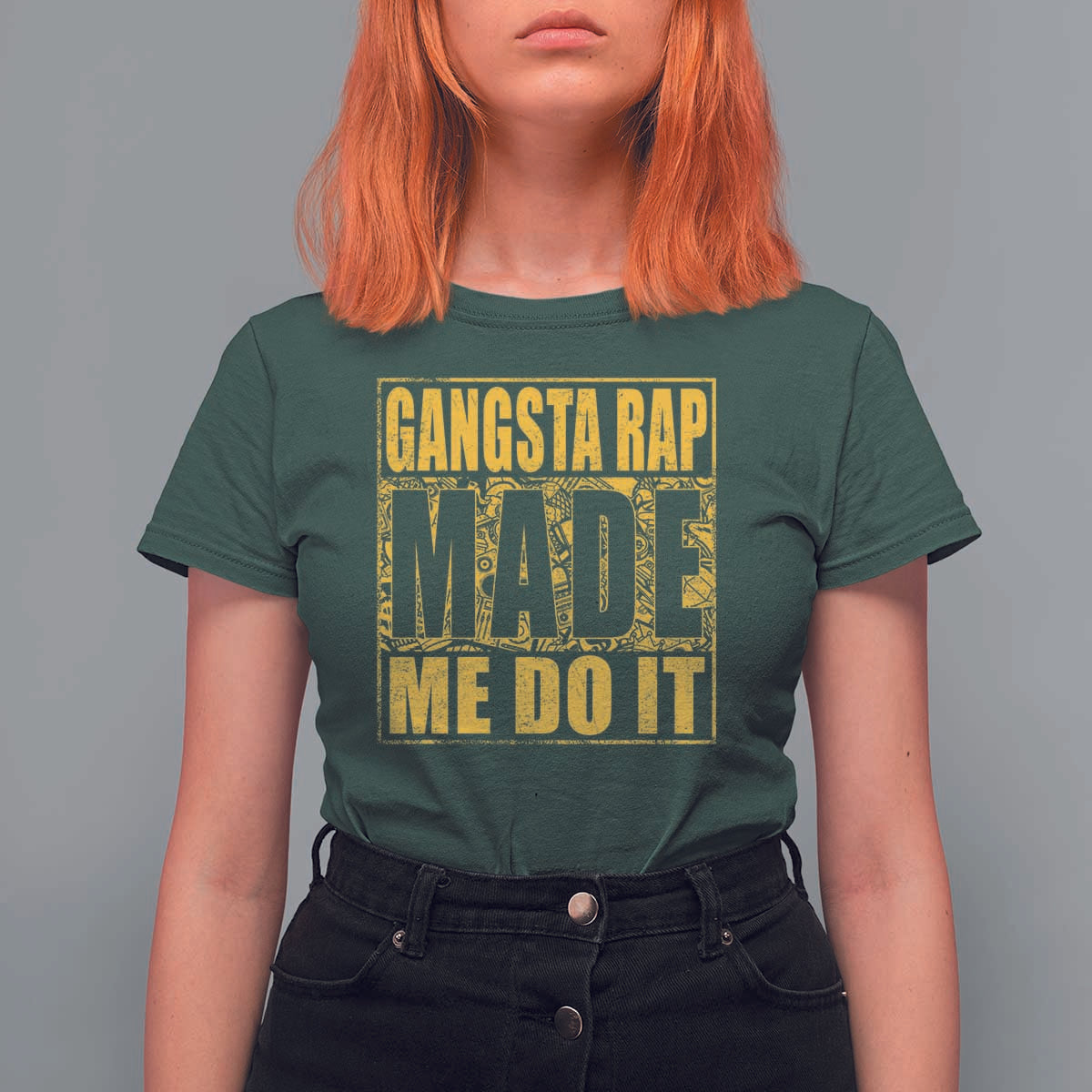 Hip Hop Gangsta Rap T Shirt For Women Made Me Do It Rapper - Wonder Print Shop
