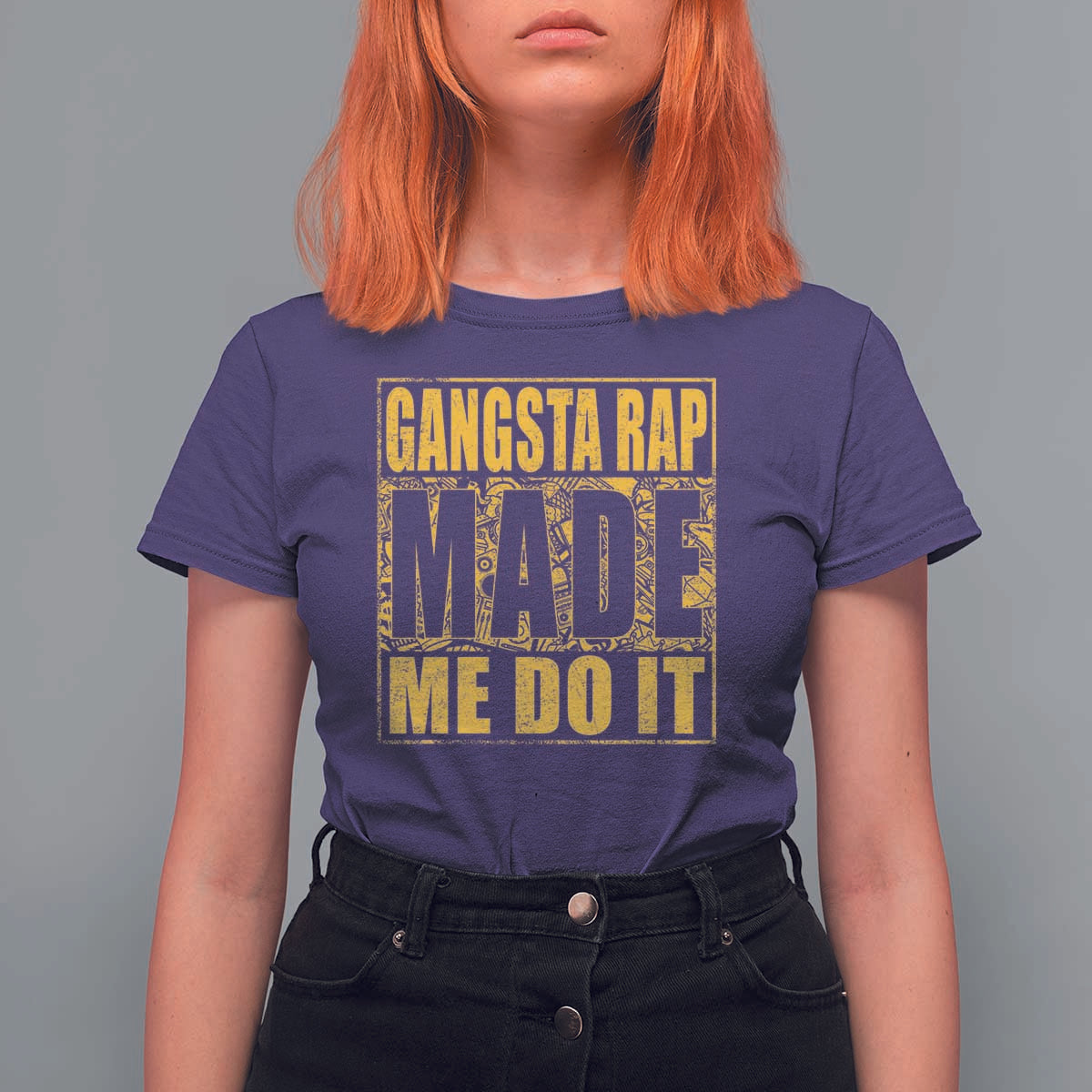 Hip Hop Gangsta Rap T Shirt For Women Made Me Do It Rapper - Wonder Print Shop