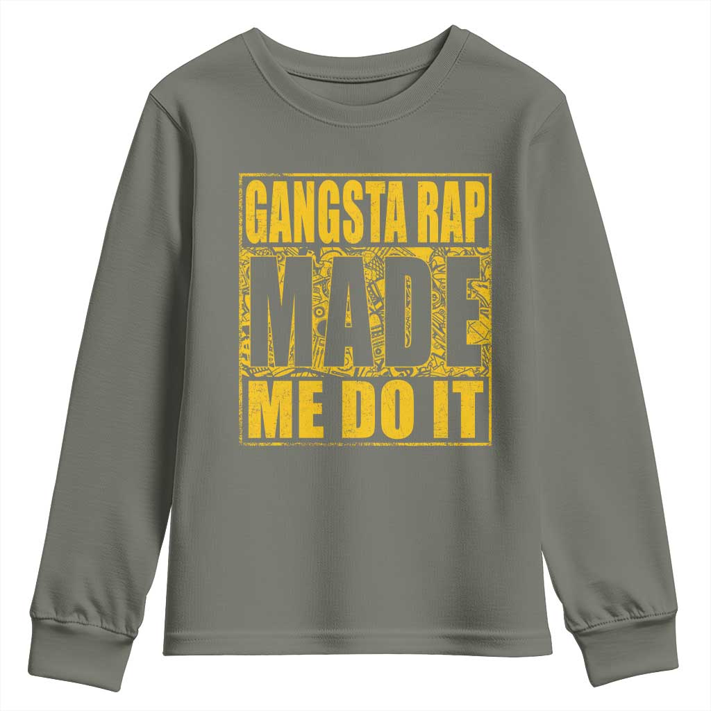Hip Hop Gangsta Rap Youth Sweatshirt Made Me Do It Rapper
