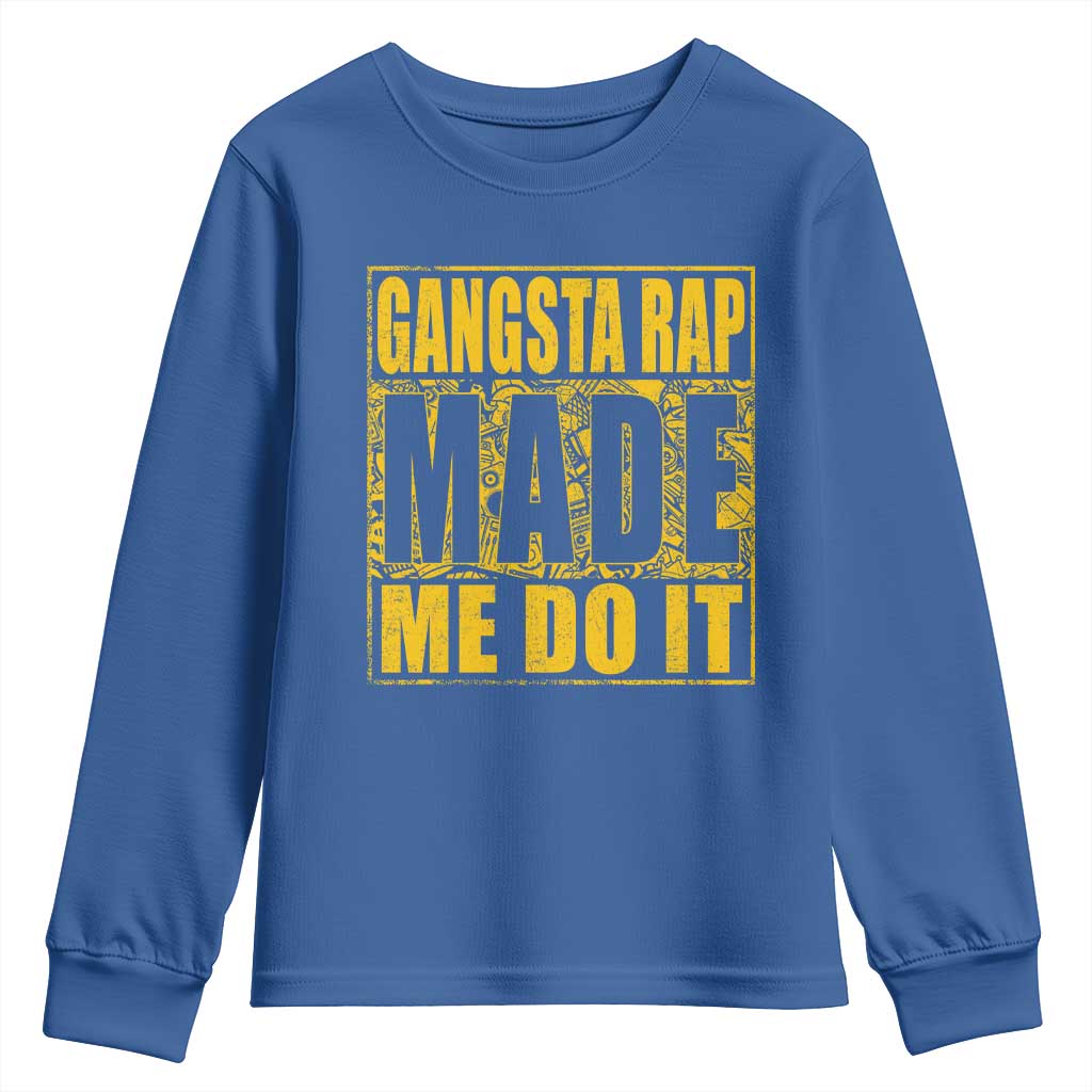 Hip Hop Gangsta Rap Youth Sweatshirt Made Me Do It Rapper