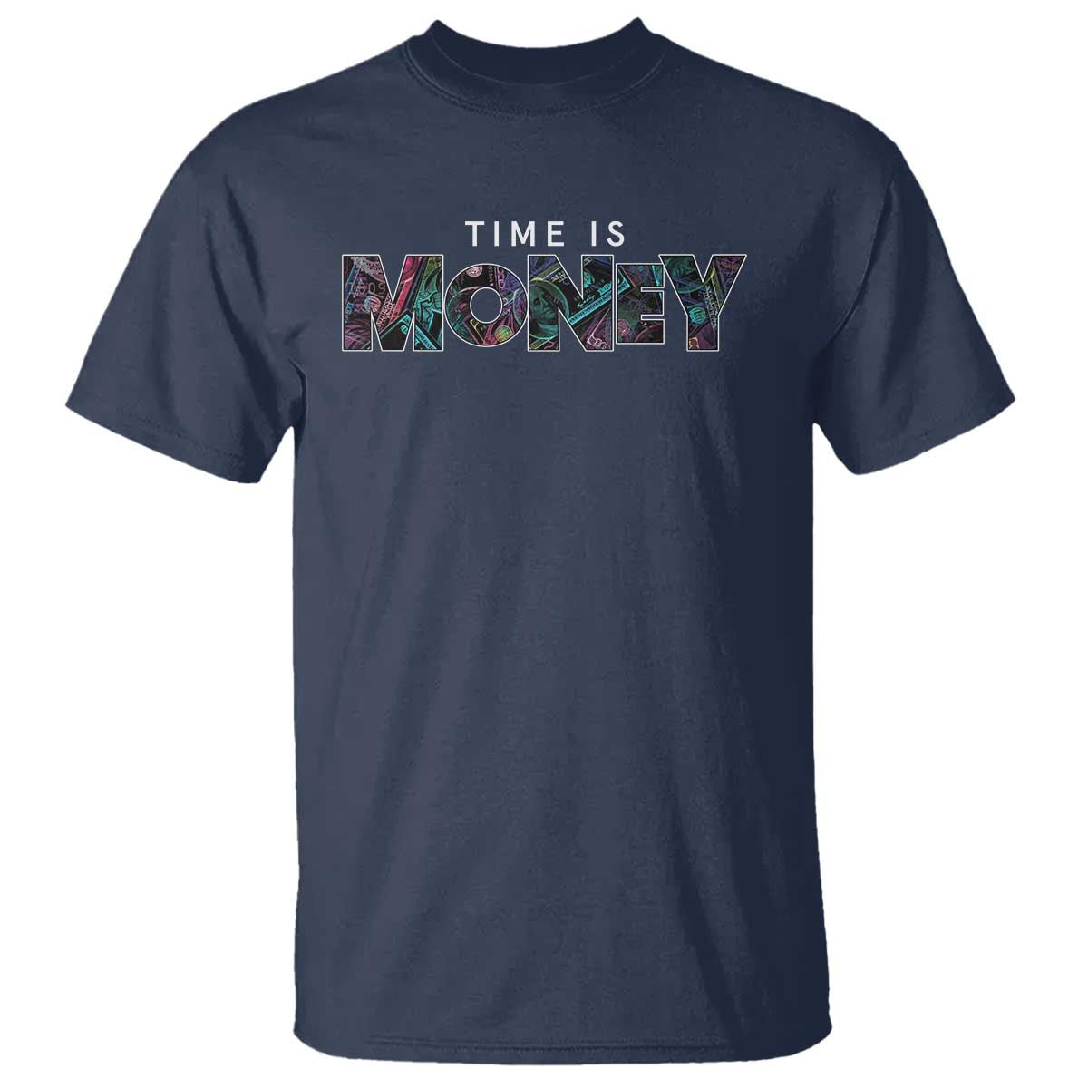 Time Is Money T Shirt - Wonder Print Shop