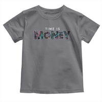 Time Is Money Toddler T Shirt