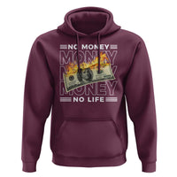 No Money No Life Hoodie