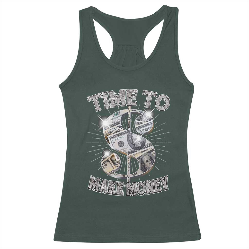 Time To Make Money Racerback Tank Top