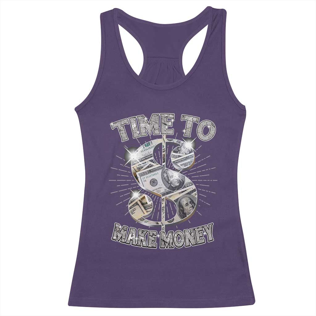Time To Make Money Racerback Tank Top