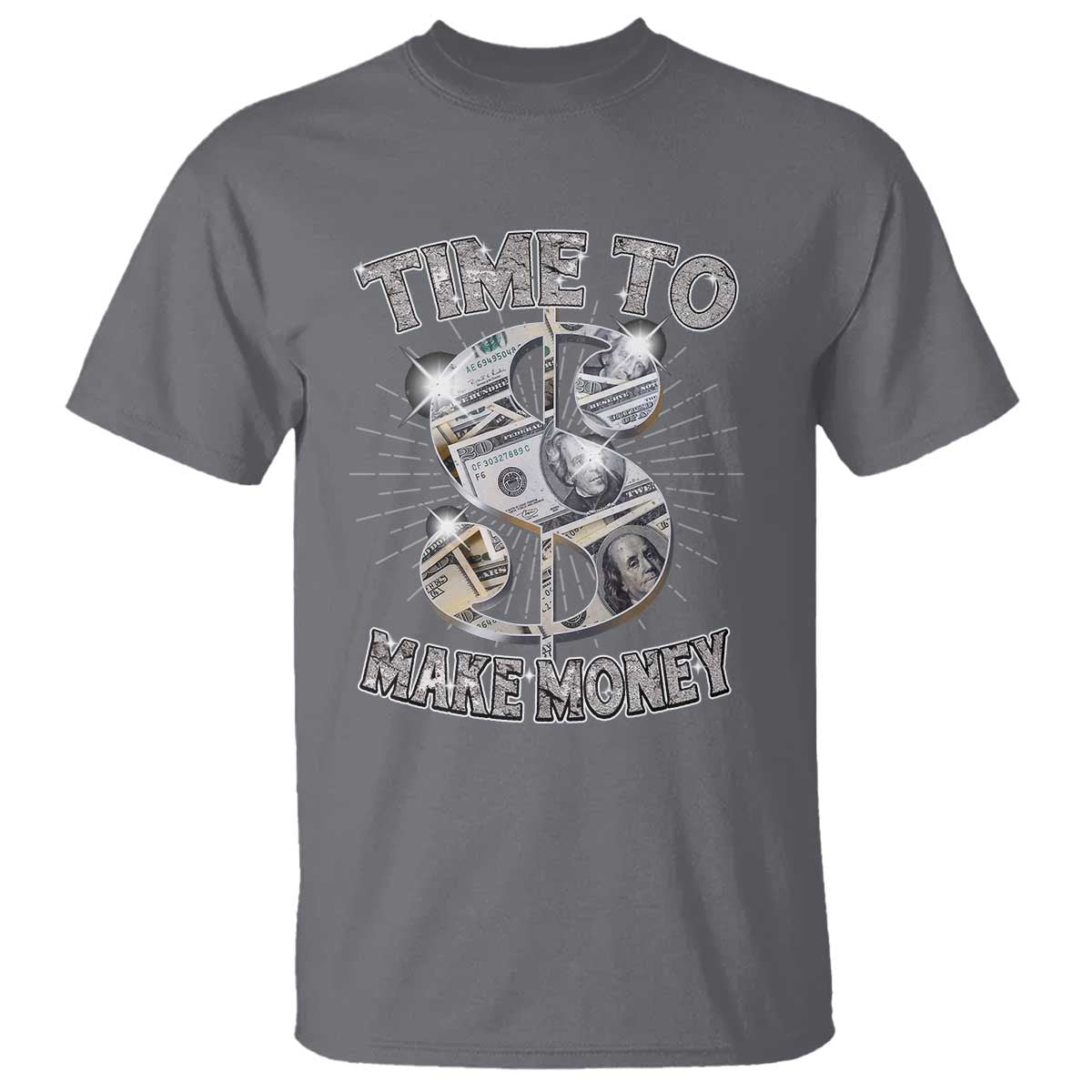 Time To Make Money T Shirt - Wonder Print Shop