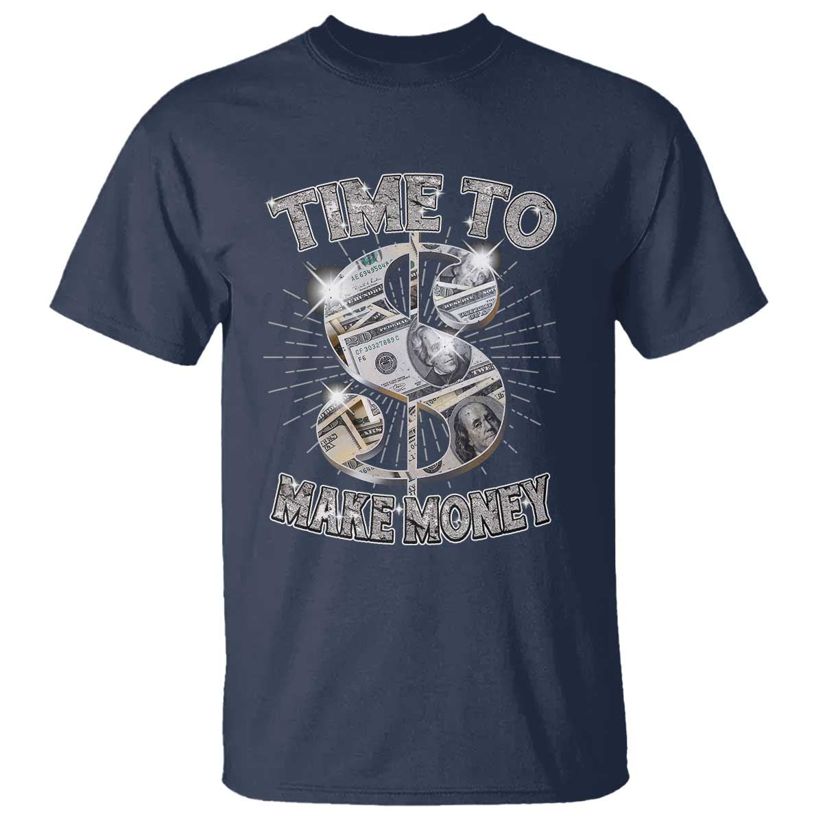Time To Make Money T Shirt - Wonder Print Shop