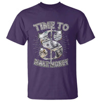 Time To Make Money T Shirt - Wonder Print Shop