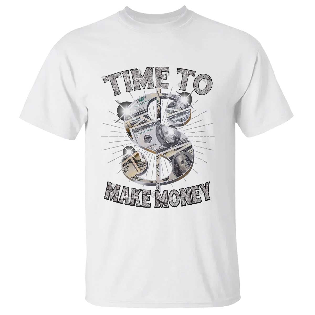 Time To Make Money T Shirt - Wonder Print Shop