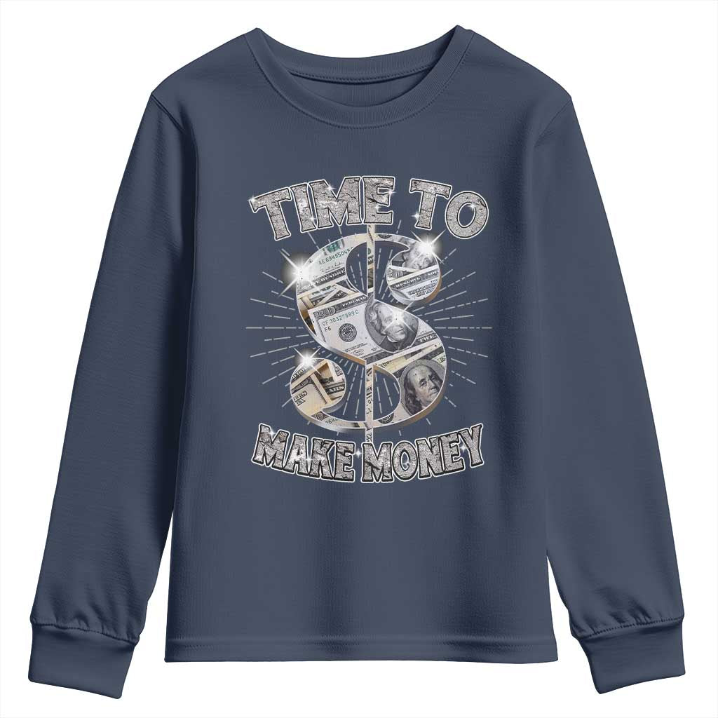 Time To Make Money Youth Sweatshirt