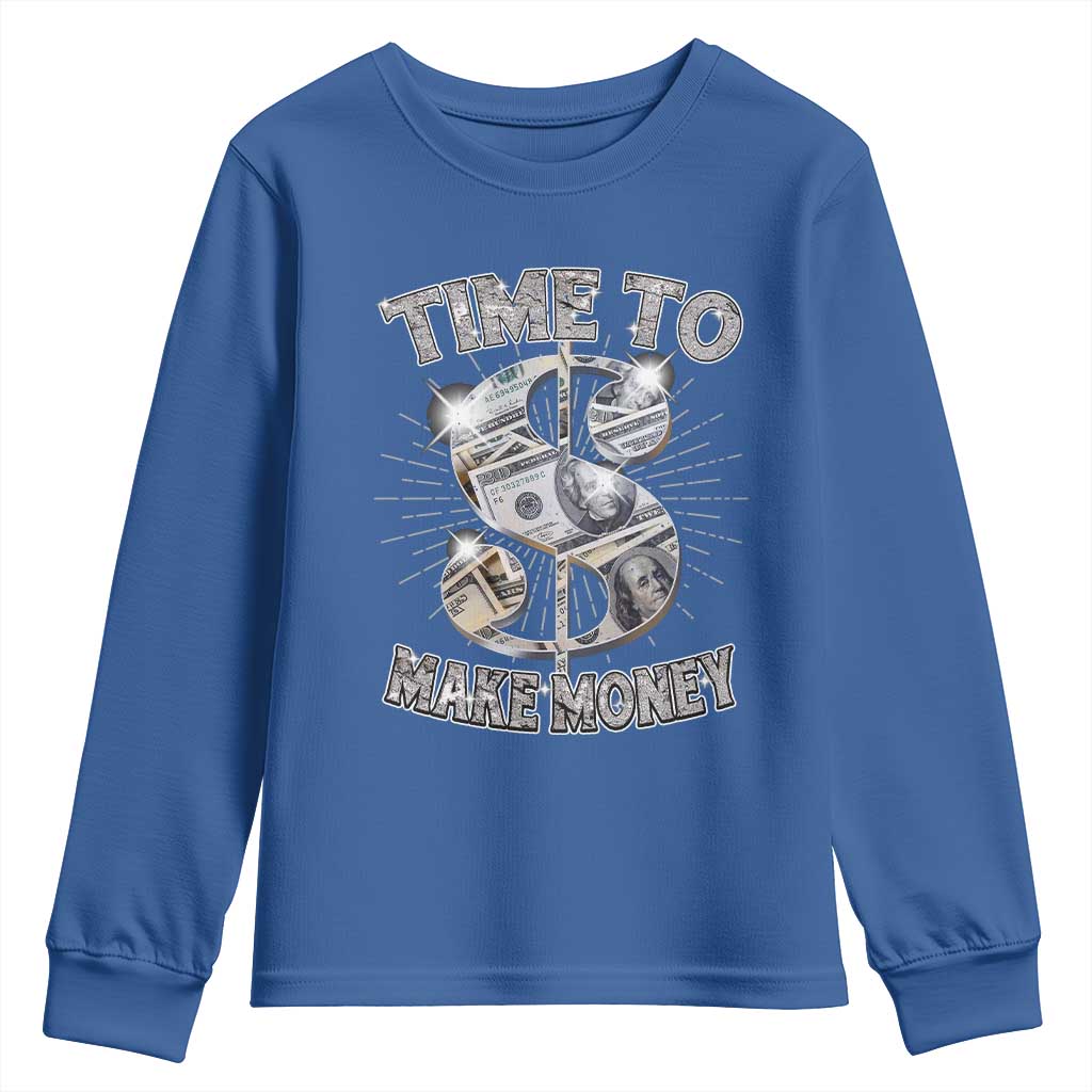 Time To Make Money Youth Sweatshirt