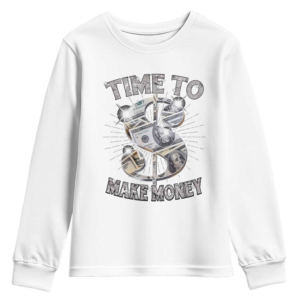 Time To Make Money Youth Sweatshirt