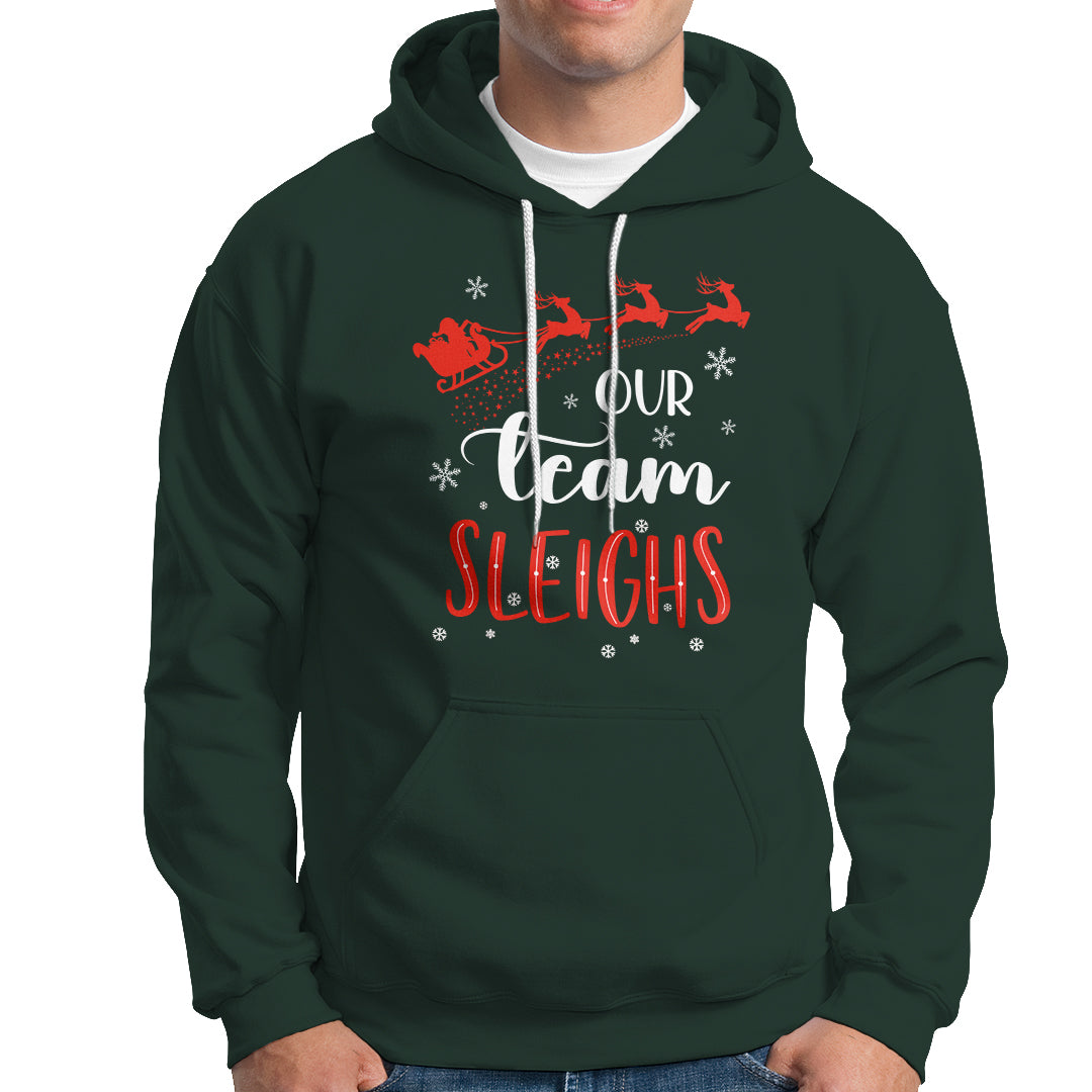 Our Team Sleigh Christmas Santa Reindeer Office Staff Hoodie - Wonder Print Shop