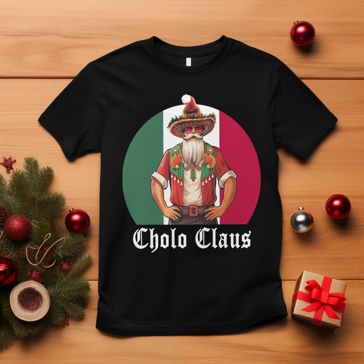 Cholo Claus Christmas Funny Mexican Santa Sombrero Feliz Navidad T Shirt - Wonder Print Shop