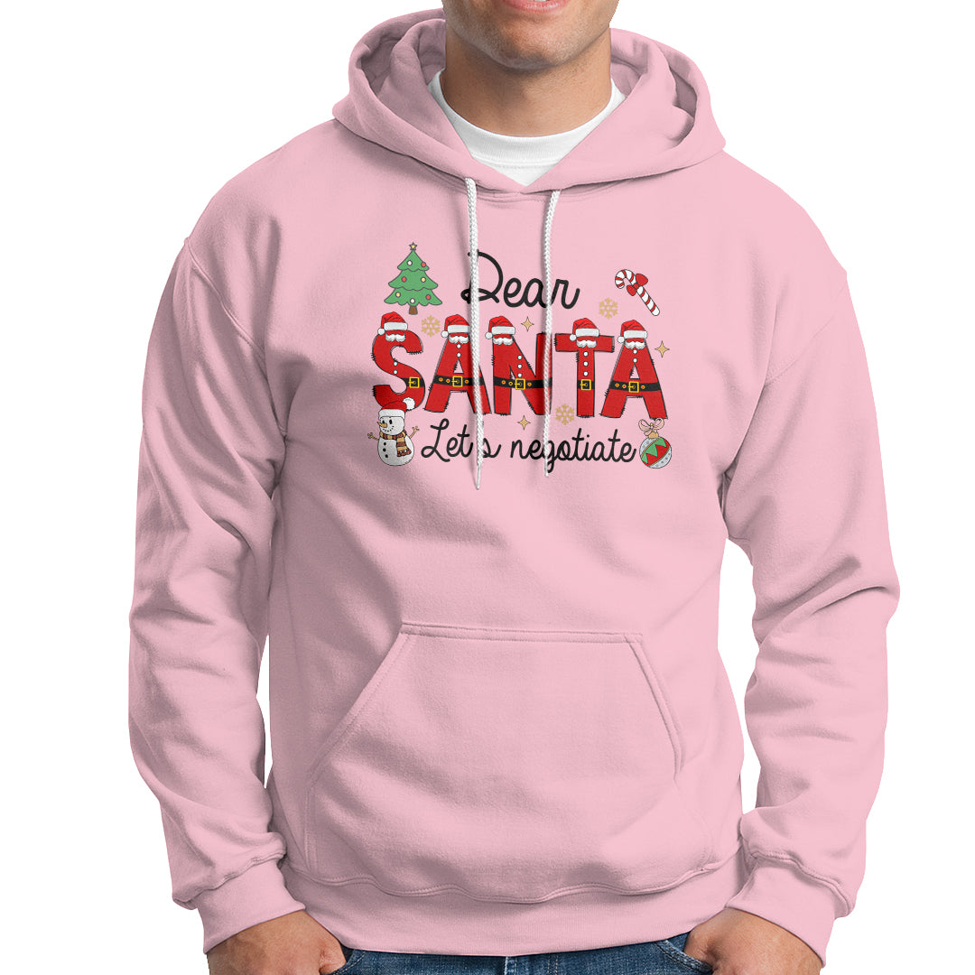 Dear Santa Let's Negotiate Christmas Holidays Hoodie - Wonder Print Shop