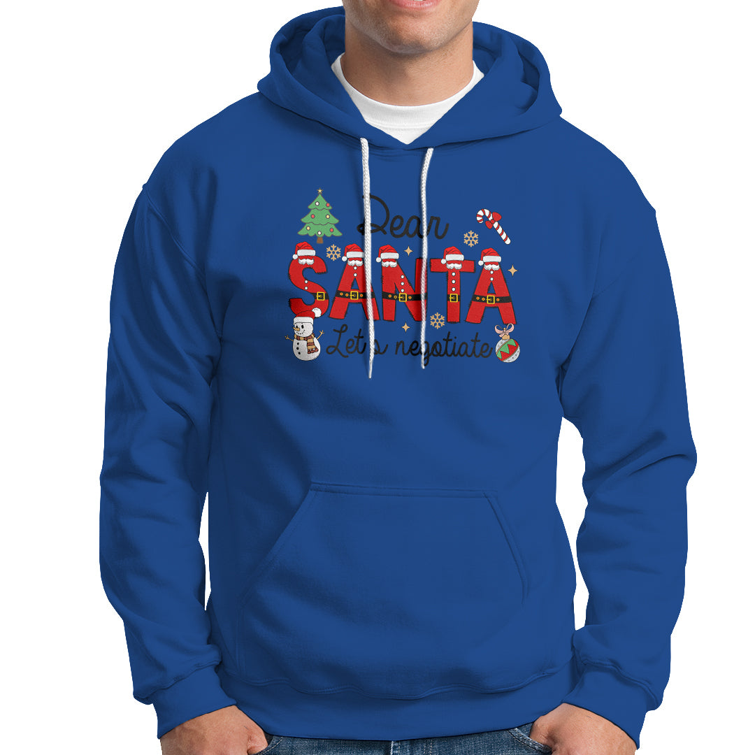 Dear Santa Let's Negotiate Christmas Holidays Hoodie - Wonder Print Shop