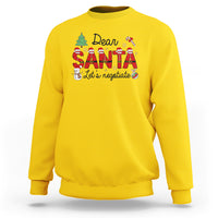 Dear Santa Let's Negotiate Christmas Holidays Sweatshirt - Wonder Print Shop