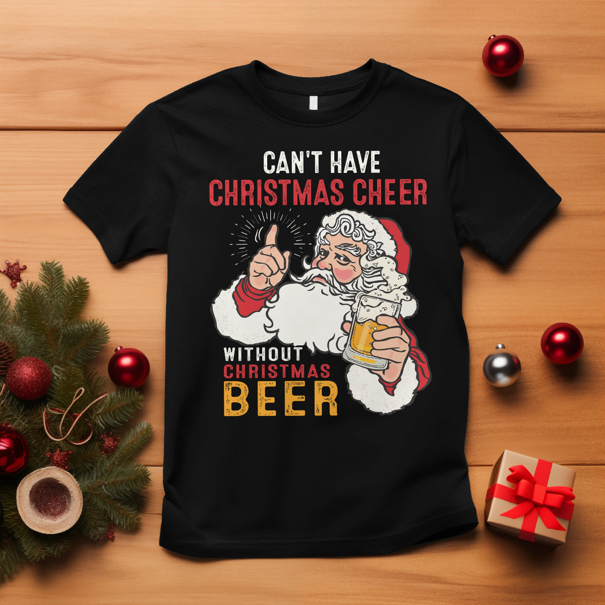 Can't Have Christmas Cheer Without Christmas Beer Santa Drinking T Shirt - Wonder Print Shop