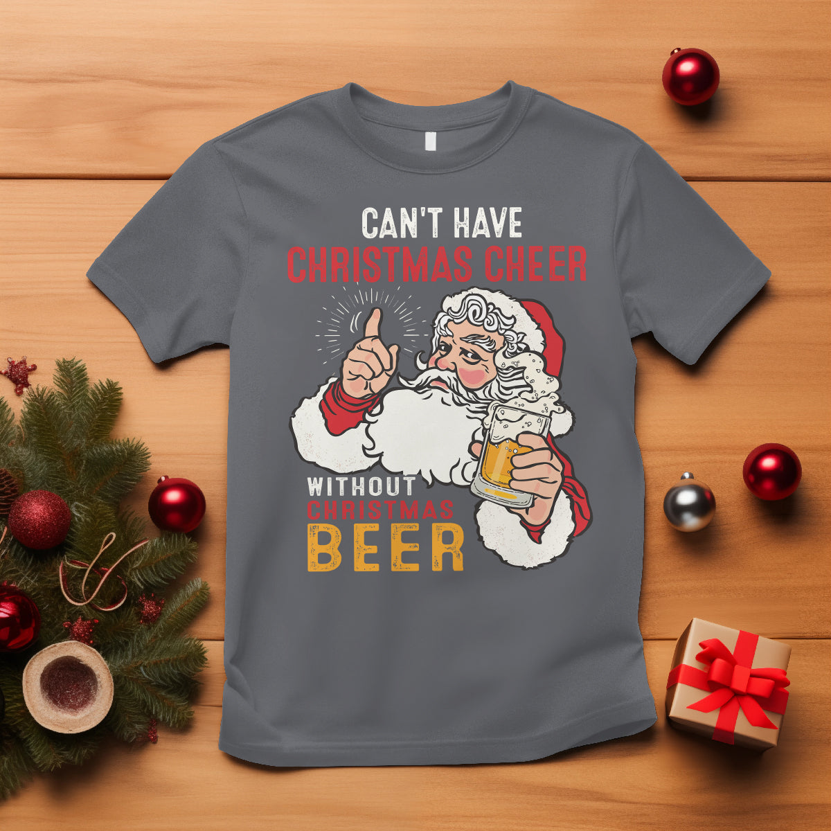 Can't Have Christmas Cheer Without Christmas Beer Santa Drinking T Shirt - Wonder Print Shop
