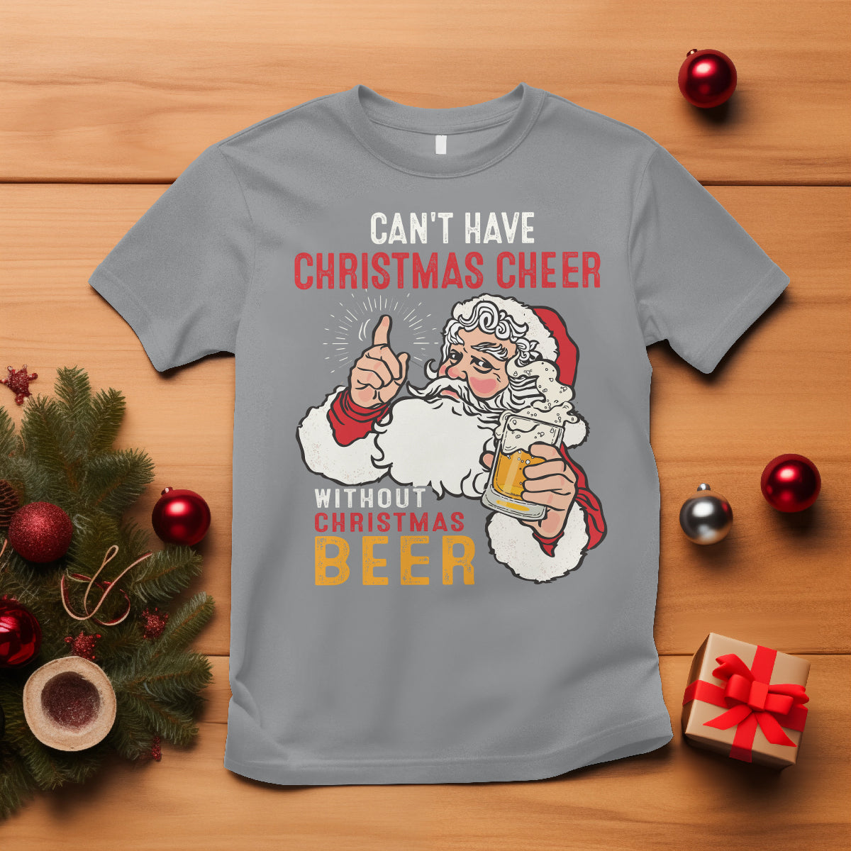 Can't Have Christmas Cheer Without Christmas Beer Santa Drinking T Shirt - Wonder Print Shop