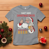 Can't Have Christmas Cheer Without Christmas Beer Santa Drinking T Shirt - Wonder Print Shop
