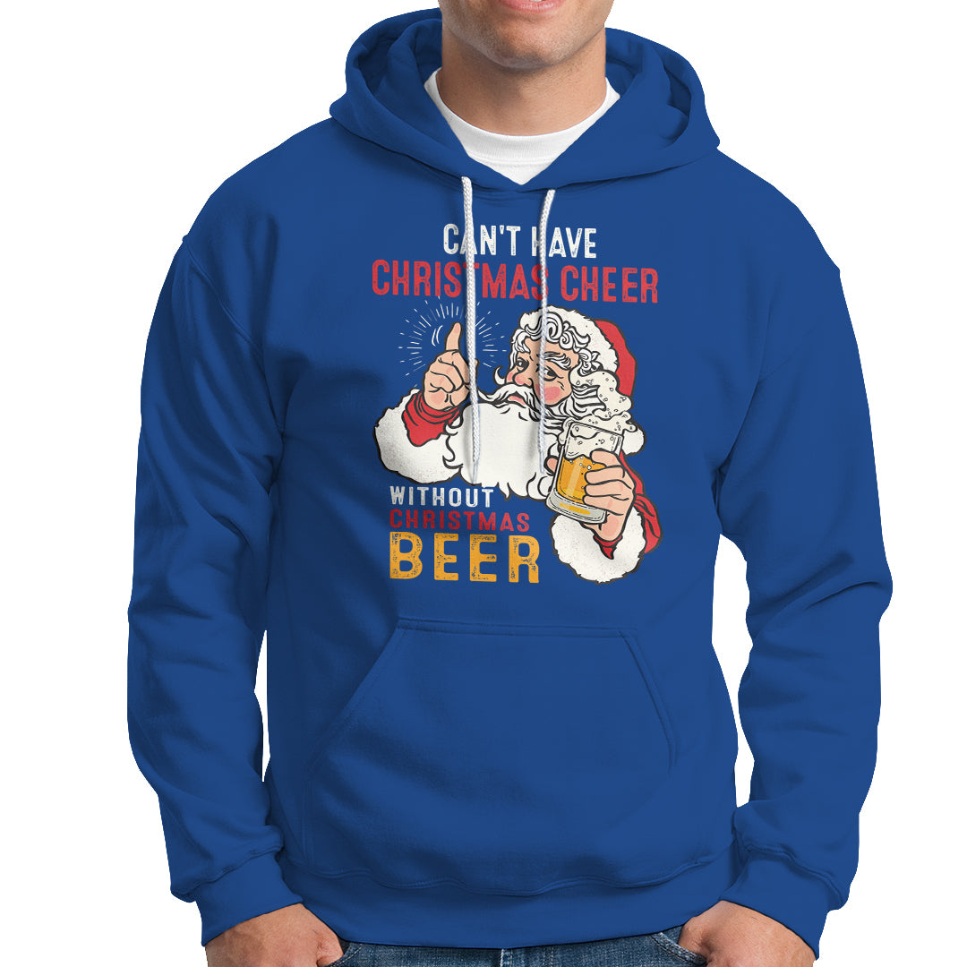Can't Have Christmas Cheer Without Christmas Beer Santa Drinking Hoodie - Wonder Print Shop
