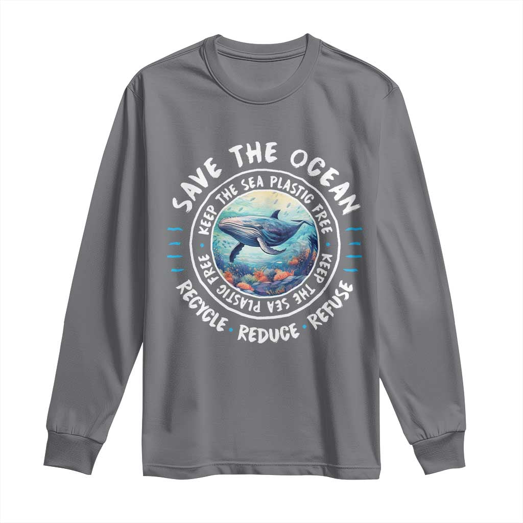 Earth Day Save The Ocean Humpback Whale Long Sleeve Shirt