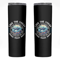 Earth Day Save The Ocean Humpback Whale Skinny Tumbler
