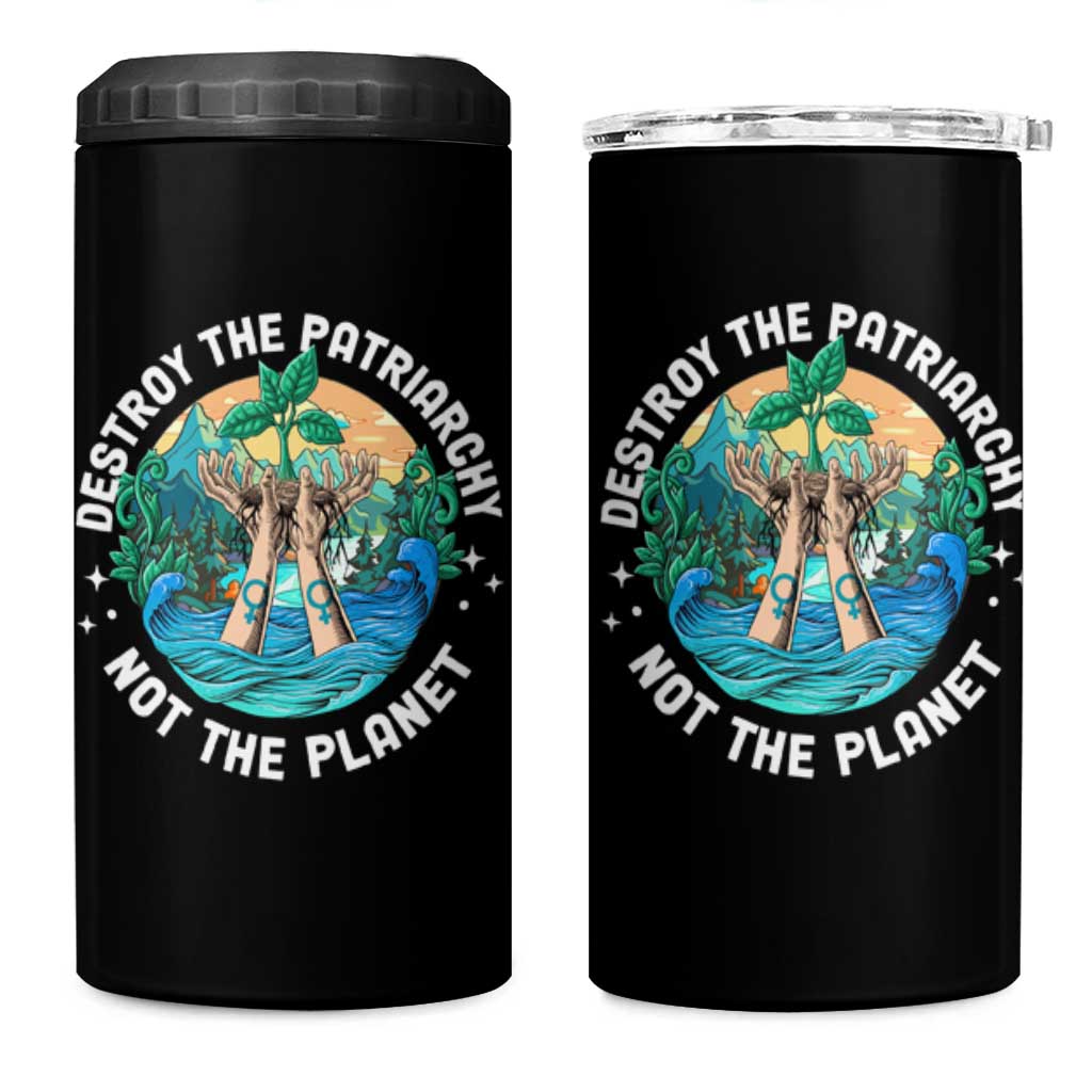 Destroy The Patriarchy Not The Planet Smash Patriarchy Feminist Earth Day 4 in 1 Can Cooler Tumbler