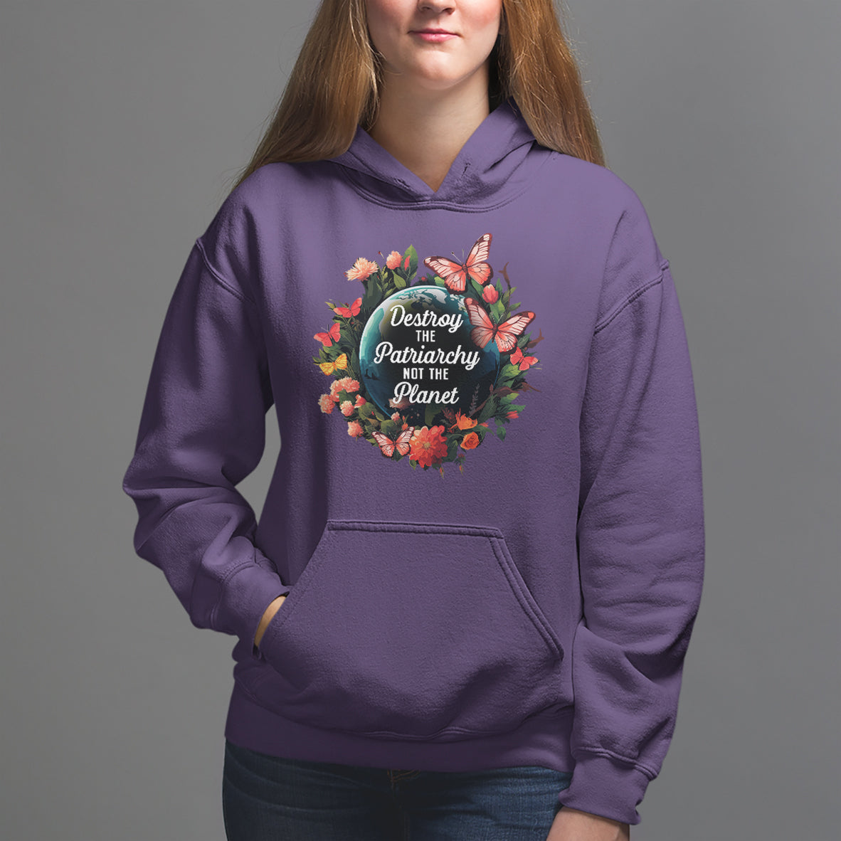 Feminist Hoodie Destroy The Patriarchy Not The Planet Smash Patriarchy Earth Day - Wonder Print Shop