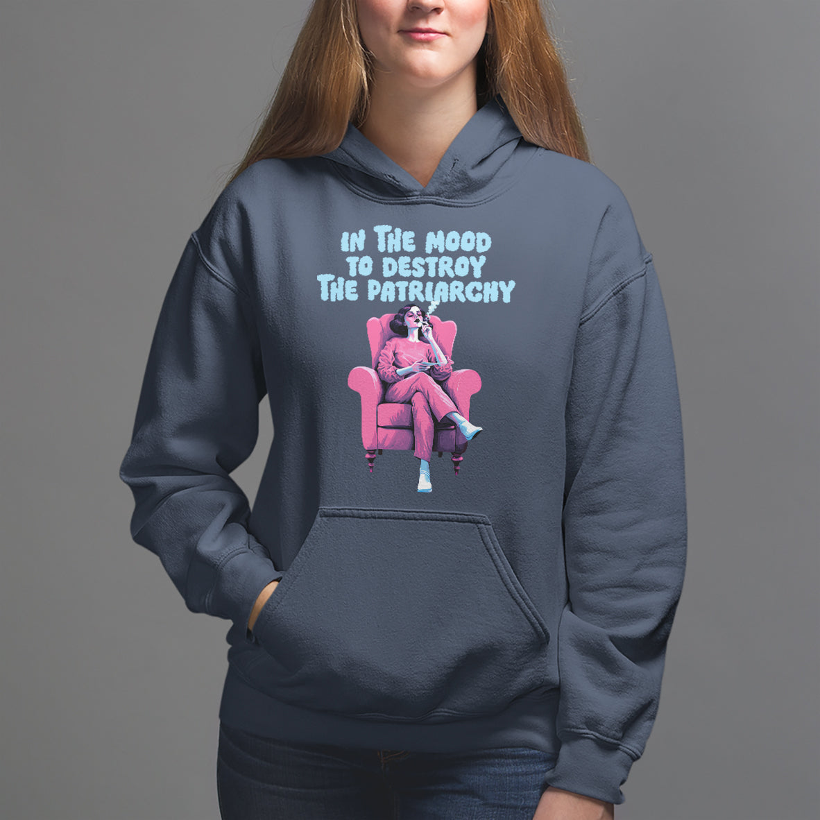 Feminist Hoodie In A Mood To Destroy The Patriarchy Cool Women Smoking - Wonder Print Shop