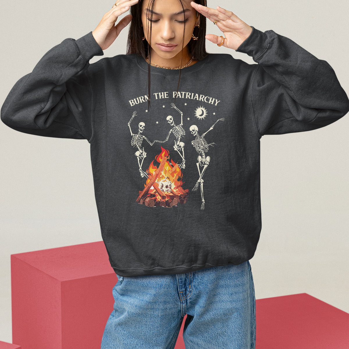 Funny Feminist Sweatshirt Burn The Patriarchy Skeleton Dancing - Wonder Print Shop