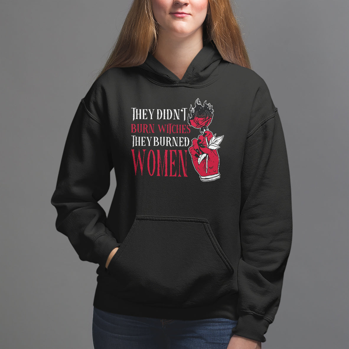 Feminist Witch Hoodie They Didn't Burn Witches They Burned Women Rose - Wonder Print Shop